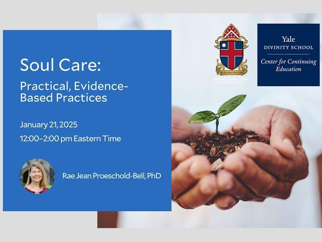 Soul Care: Practices for Clergy/Lay Leaders with Rae Jean Proeschold-Bell