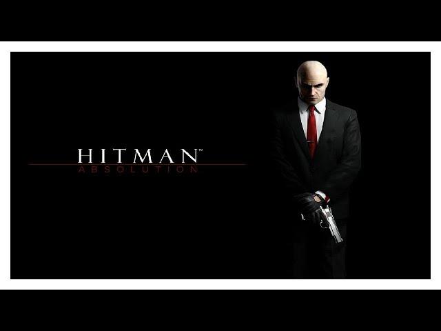 Hitman Absolution | Прохождение | Без комментариев