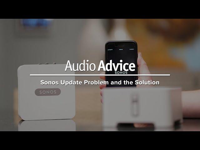 Sonos Update Problem and the Solution