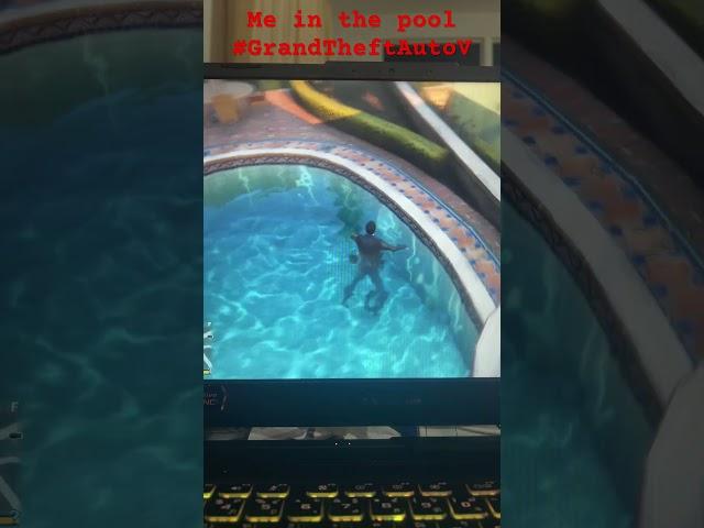 I in the pool #GrandTheftAutoV