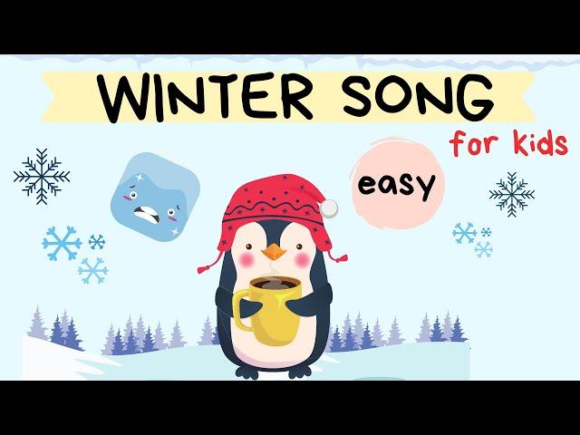 WINTER song for children - English and Preschool students - Easy vocabulary