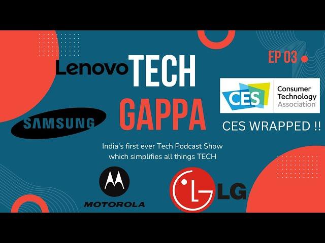 CES Wrapped | Innovations at CES | Part - 1 | Tech Gappa EP - 3 #ces #innovation #tech #techgappa