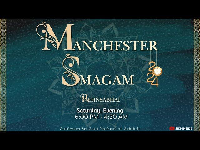 LIVE: Rehnsabhai | Manchester Smagam 2024  | Saturday, Evening