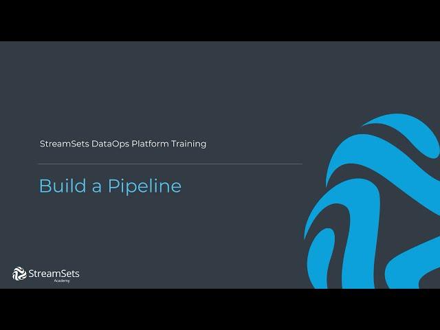 Build a Pipeline