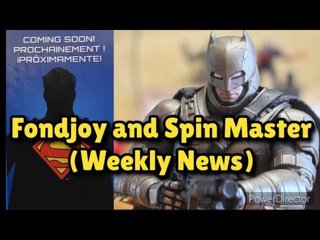 NEW Fondjoy and Spin Master Weekly News (Batman and Superman News)