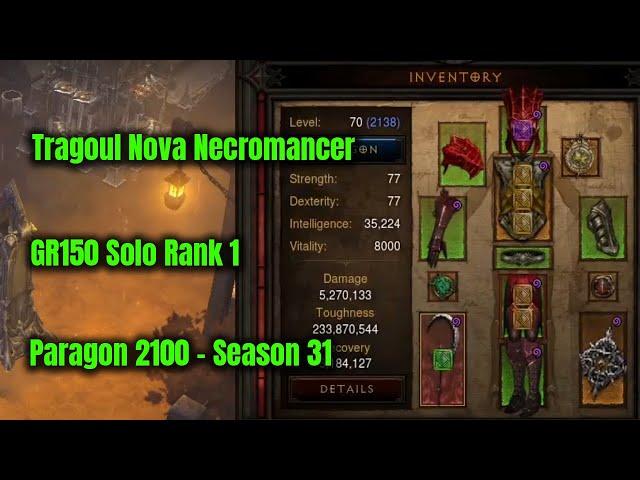 Season 31 Tragoul Necromancer GR150 Solo Rank 1 Paragon 2100 - Diablo 3