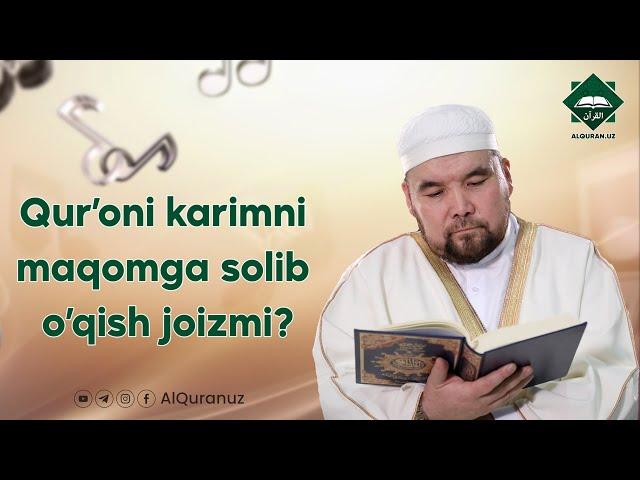 Qur'oni karimni maqomga solib o'qish joizmi? | Shayx Alijon qori