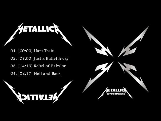 Metallica - Beyond Magnetic [ FULL ALBUM ]