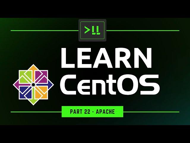 Learn CentOS 22 - Hosting a Simple Web Page with Apache