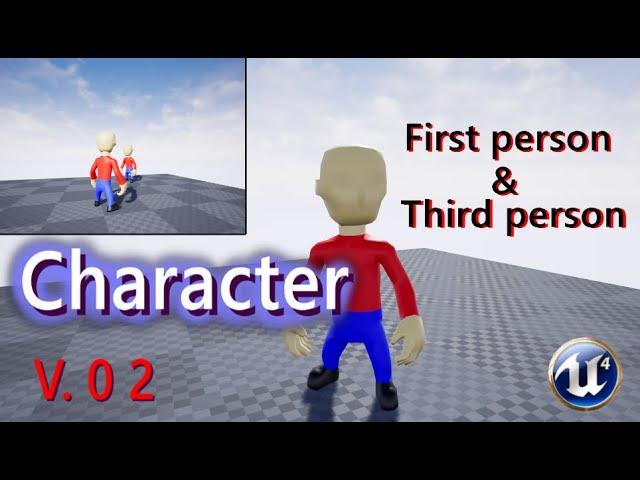 Создание персонажа в Unreal Engine 4 Character switch view