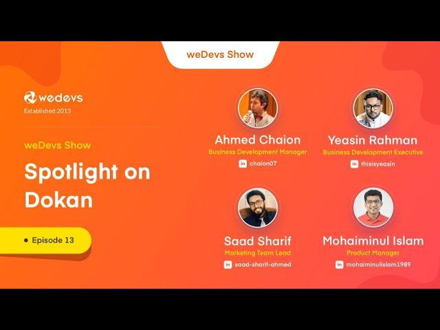 weDevs Show Episode 13: Spotlight on Dokan