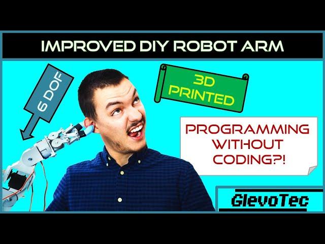 Improved DIY humanoid robot arm. Programming without coding?!