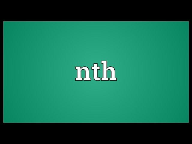 Nth Meaning