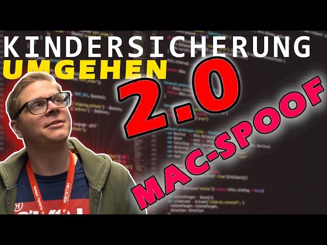 FORTSETZUNG - 2.0 Kindersicherung in der FritzBox umgehen. MAC-Spoof