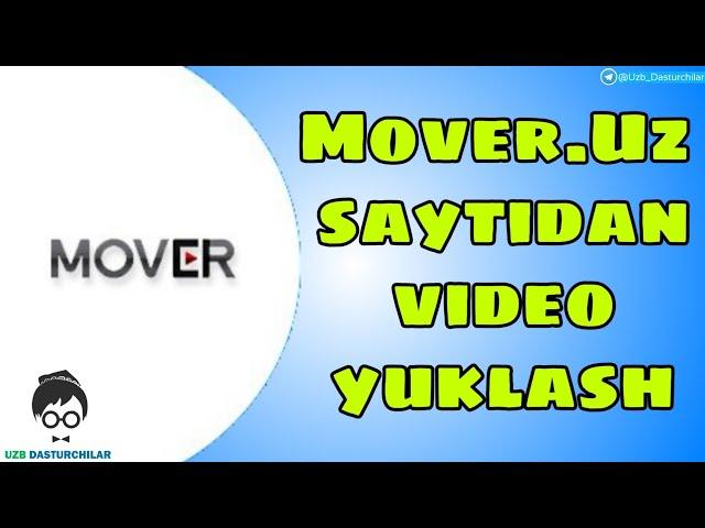 Mover.Uz saytidan videoni yuklab olish (hech qanday dastursiz)