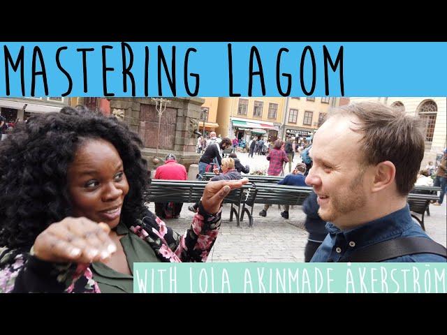 Mastering Lagom | #BecomingSwedish