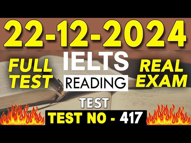 IELTS Reading Test 2024 with Answers | 22.12.2024 | Test No - 417