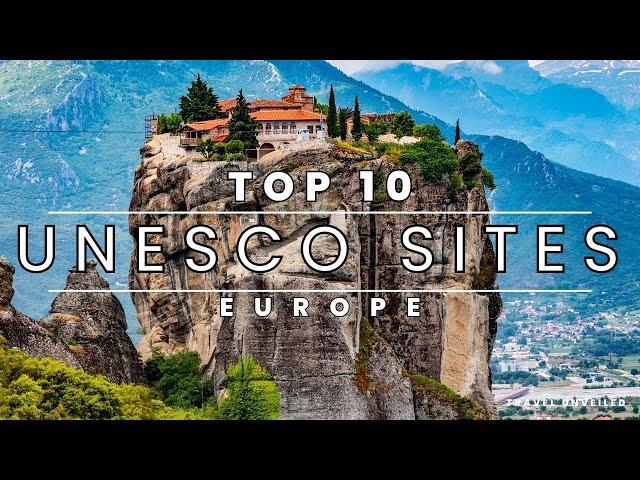 10 Must-See UNESCO World Heritage Sites in Europe - Prepare to be Blown Away!