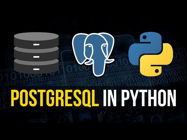 PostgreSQL in Python - Crash Course