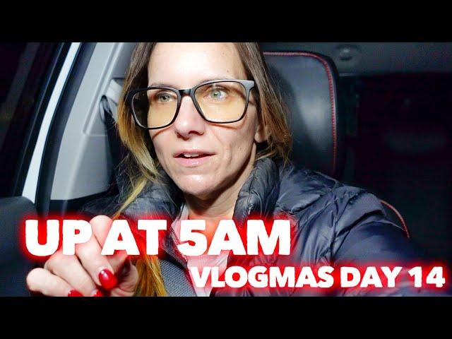 UP AT 5 AM | Vlogmas Day 14 | Family 5 Vlogs