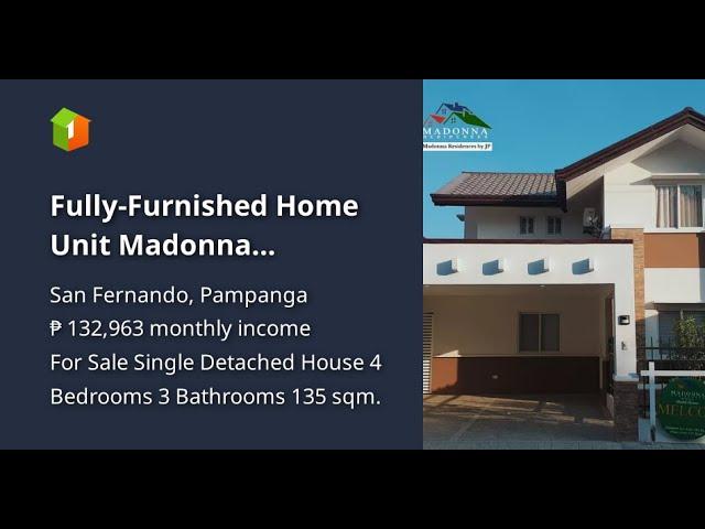 Fully-Furnished Home Unit Madonna Residences - Melcon Model