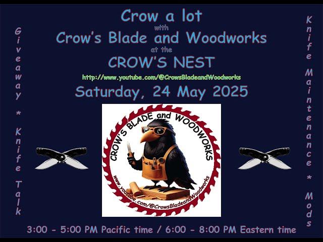 Crow a lot with Crow's Blade and Woodworks at the Crow's Nest!