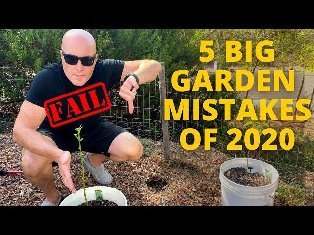 5 Big Garden Mistakes - DON'T MAKE THEM!