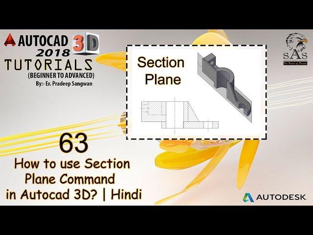 Autocad 3D Tutorial 63: How to use Section Plane Command in Autocad 3D?