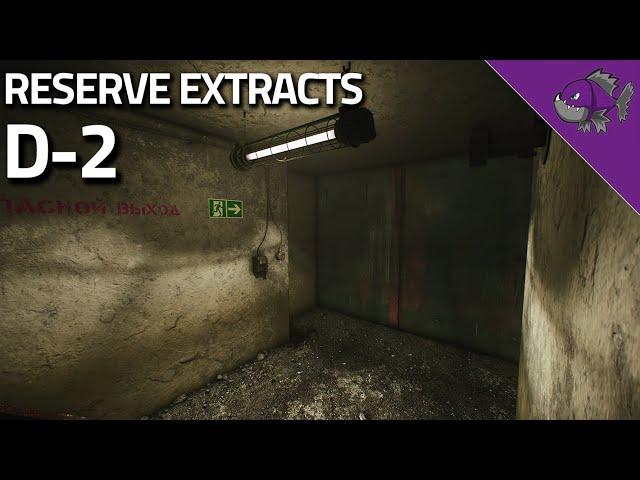 D-2 - Reserve Extract Guide - Escape From Tarkov