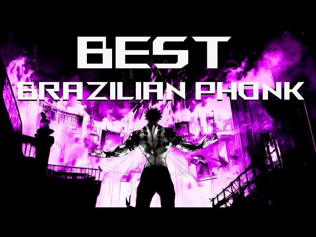 BEST OF THE BEST BRAZILIAN PHONK OF 2024 [BRAZILIAN, FUNK, AURA]