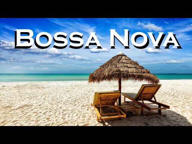 Relax Music - Lounge Bossa Nova ️  Beach Terrace Bossa Nova Instrumental Music