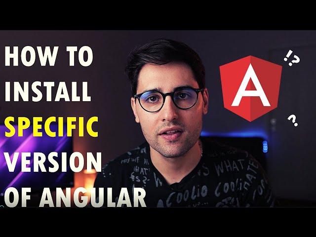 How to install specific version of Angular using CLI?