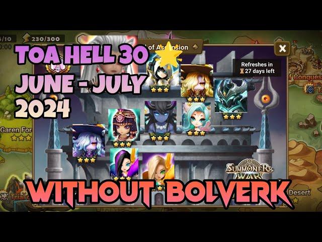 TOA HELL 30 STARS ⭐ WITHOUT BOLVERK, JUNE - JULY 2024 [Summoners War Sky Arena]