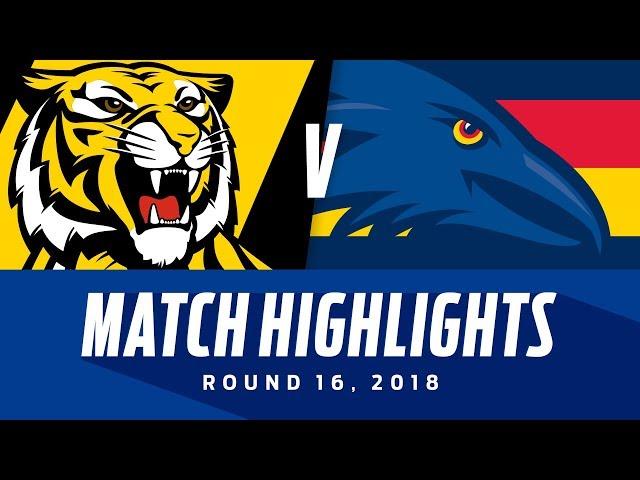 Richmond v Adelaide Highlights | Round 16, 2018 | AFL