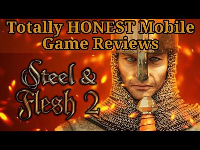 Steel and Flesh 2 Review | Middle Ages War Crime Simulator - Totally HONEST Mobile Game Reviews