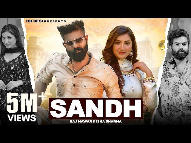 Haryanvi Dj Song - Sandh : Raj Mawar , Ashu Twinkle | Raka Gujjar,Fiza Chaudhary | Haryanvi Song