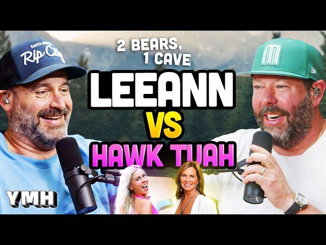 LeeAnn VS Hawk Tuah | 2 Bears, 1 Cave