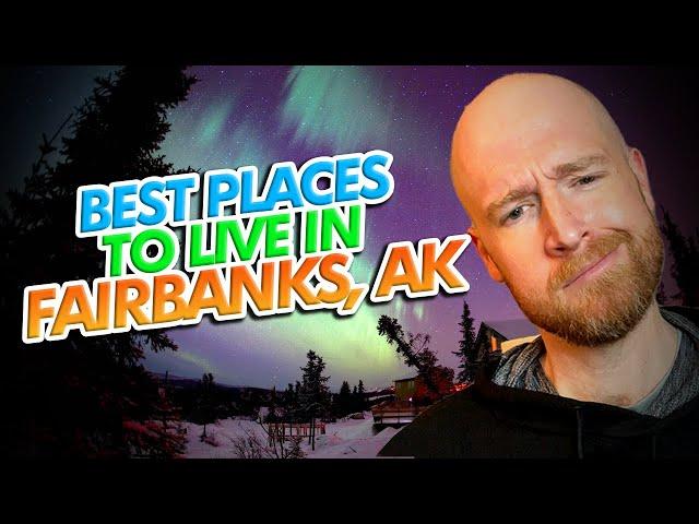 5 BEST Places to Live in FAIRBANKS, ALASKA 2024!  (Secrets from the Local)