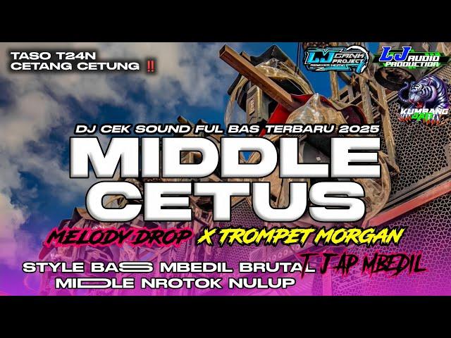 DJ CEK SOUND TERBARU TJAP MBEDILMIDDLE CETUS X FULL BASS HOREG NULUP ‼️  LJ AUDIO PRODUCTION