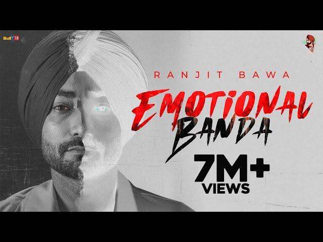 Emotional Banda (Full Video) Ranjit Bawa  | Lovely Noor | Latest Punjab Song 2022