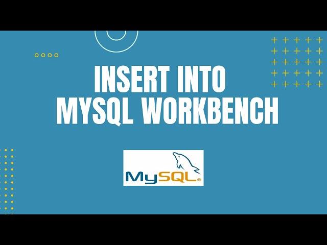 INSERT INTO in MySQL Workbench 8.0