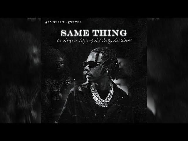 (FREE) Lil Baby Loop Kit / Sample Pack 2024 - "Same Thing" (Lil Baby, 4PF, Lil Durk, Pooh Shiesty)