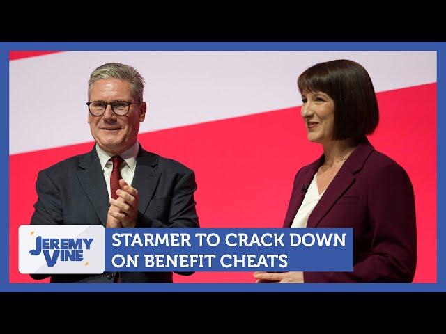 Starmer to crack down on benefit cheats | Jeremy Vine