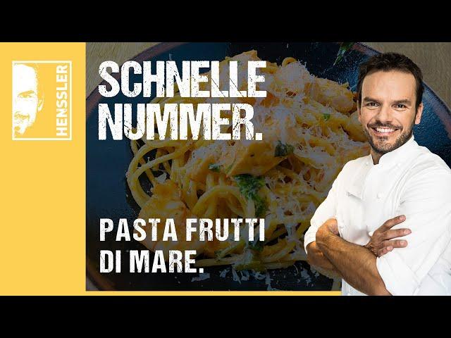 Schnelles Pasta "Frutti di mare" Rezept von Steffen Henssler