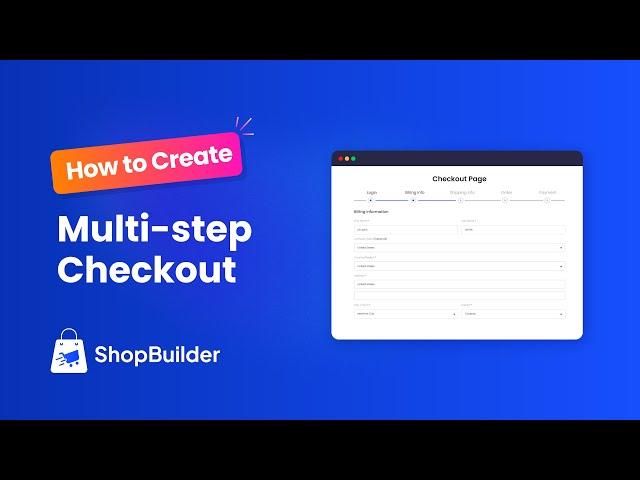 How to Create Multi Step Checkout in Shopbuilder Plugin