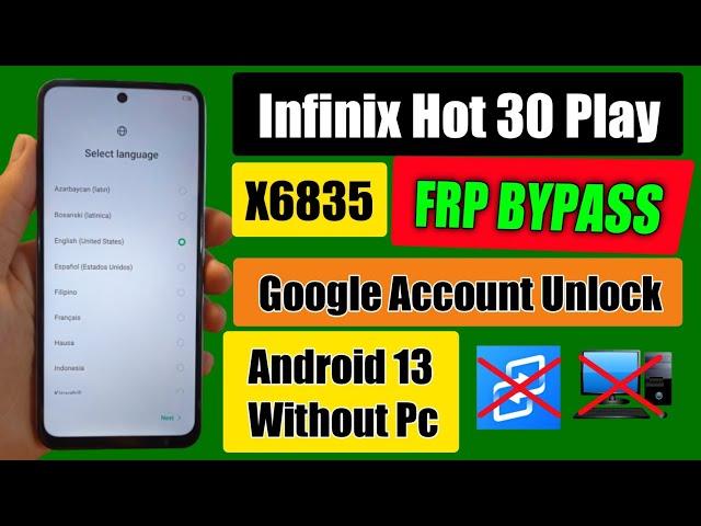 Infinix Hot 30 Play Frp Bypass Android 13 | Infinix (X6835) Google Account Unlock | Without Pc 2023