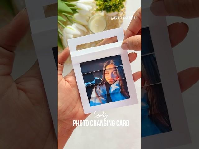 DIY Photo Changing Card #crafts #handmade #diy #art #papercrafts #papercrafting #giftideas #crads