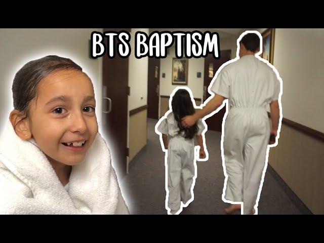 LDS BAPTISM - BEHIND THE SCENES - ELIANA CHOSE TO GET BAPTIZED