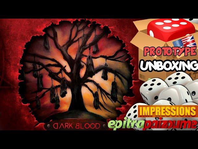 Dark Blood - Prototype Unboxing & Impressions (EN) by Epitrapaizoume