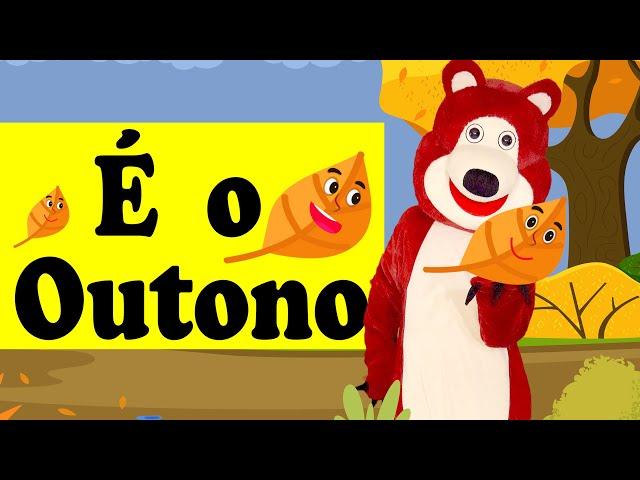 É o Outono | Prof. Idalécio ( Música Infantil Portuguesa)